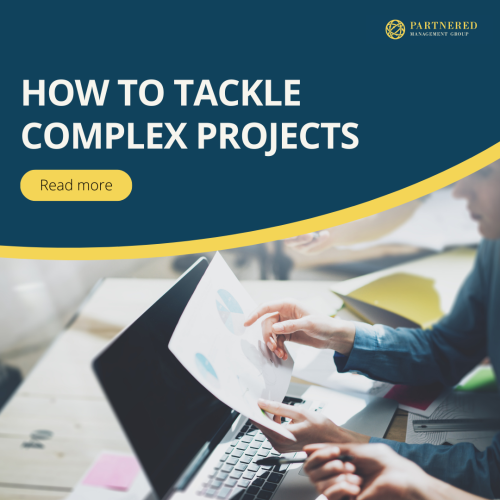 Tackle Complex Projects